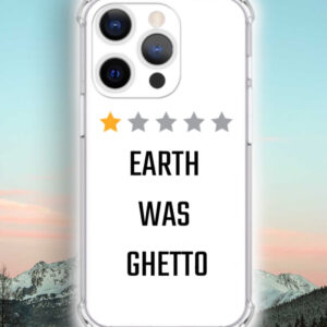 ‘RATING: EARTH WAS GHETTO’ iPHONE CASE