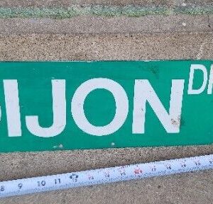 Dijon Drive Metal Street Sign Green 6" X 18" Vintage Reflective RARE Cave