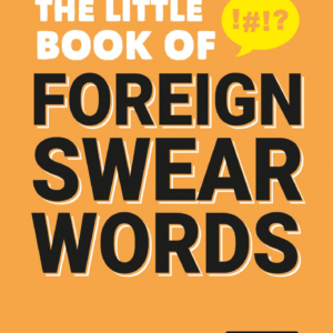 609821959.png The Little Book of Foreign Swear Words