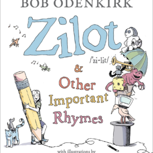 Zilot & Other Important Rhymes