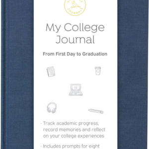 617413293.png My College Journal: From Your First Day to Graduation