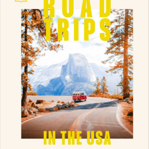 617622863.png Road Trips in the USA: 50 Adventures on the Open Road