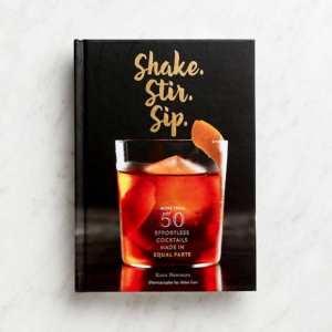 619417391.png Shake. Stir. Sip.: More than 50 Effortless Cocktails Made in Equal Parts