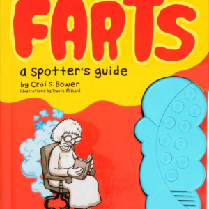 Farts: A Spotter's Guide: (Fart Books, Fart Jokes, Fart Games Book)