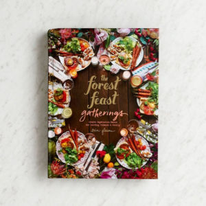 619418005.png The Forest Feast Gatherings: Simple Vegetarian Menus for Hosting Friends & Family