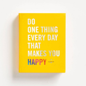 619422926.png Do One Thing Every Day That Makes You Happy: A Journal