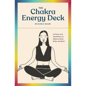 619426750.png The Chakra Energy Deck: 64 Poses and Meditations to Balance Mind, Body, and Spirit
