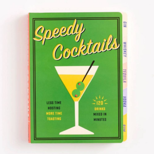 619427373.png Speedy Cocktails: 120 Drinks Mixed in Minutes (Quick And Easy Cocktails for Entertaining)