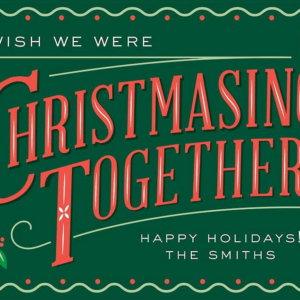 Christmasing Holiday Card