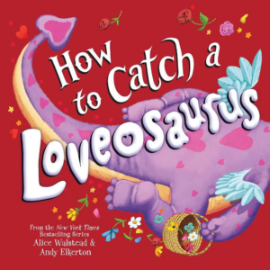 619427589.png How to Catch a Loveosaurus (How to Catch... Series)