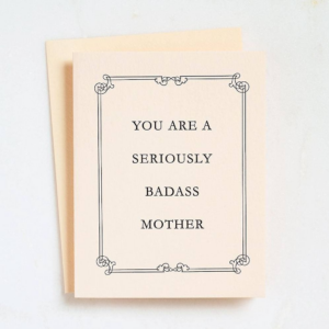 619433369.png Seriously Badass Mother's Day Card