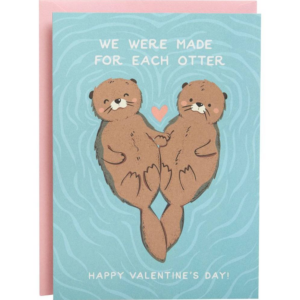 619433691.png Made For Each Otter Valentine Card
