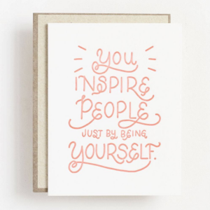 Inspire By Being Yourself Card