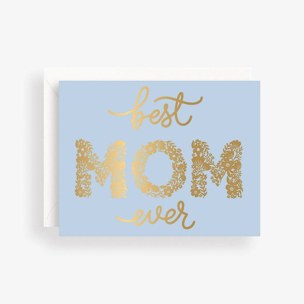 Gold Foil Best Mom Ever Card