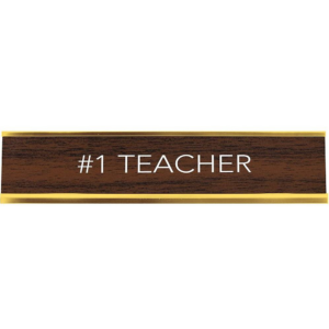 619443236.png #1 Teacher Desk Sign