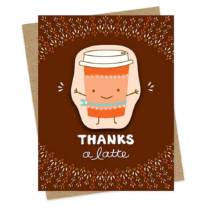 619445443.png Thanks A Latte Sticker Greeting Card