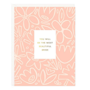 619450633.png Most Beautiful Bride Wedding Shower Card