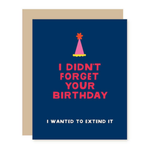 619454829.png Extend Your Birthday Belated Card
