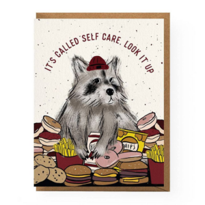 619455459.png Self Care Raccoon Greeting Card