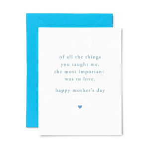 Taught To Love Mother's Day Card