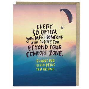 Comfort Zone Greeting Card