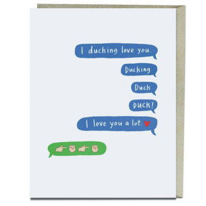 619458409.png Ducking Love You Card