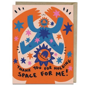 619458722.png Holding Space Friendship Greeting Card