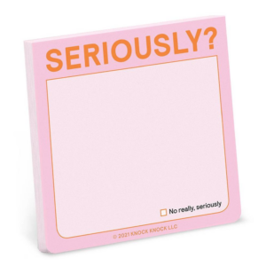 619458771.png Seriously? Knock Knock Sticky Notes (Pastel Version)