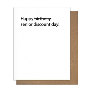619458872.png Senior Discount Day Birthday Card