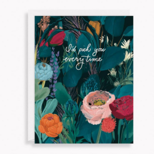 619459292.png Pick You Every Time Anniversary Card