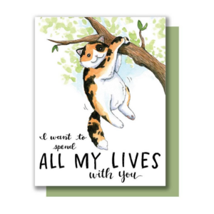 Spend All My Lives Anniversary Card