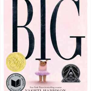 Big (Caldecott Medal Winner)